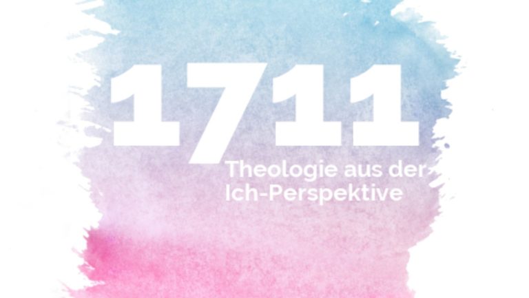 Logo mit Schriftzug "1711 - Theologie aus der Ich-Perspektive"