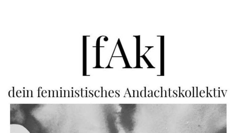 Dein feministisches Andachtskollektiv [fAk]